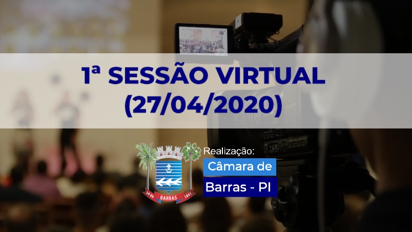 Câmara Municipal de Barras realizará primeira sessão virtual para evitar contágio do coronavírus